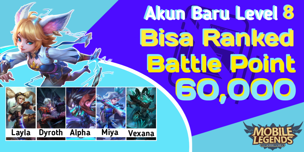 MLBB Akun Level 8 BP 60,000